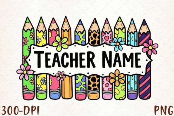 Custom Name Teacher Sublimation PNG: Cute, Colorful, and Customizable